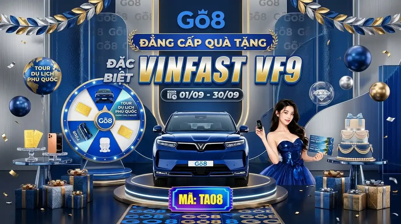 Go8 9 go8 khuyến mãi vòng quay rực rỡ quà tặng tháng 9/2026